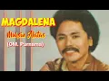 MAGDALENA - Muhsin Alatas (OM. Purnama) #topjadul70an #musikvideolirik