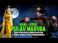 Download Lagu ASAL-USUL PULAU MADURA, SANG PUTRI HAMIL KARENA BULAN DAN AYAHNYA BERNIAT UNTUK MENGHABISINYA