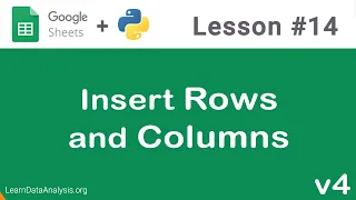 Google Sheets API in Python Insert Rows and Columns