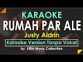 Download Lagu Karaoke Rumah Par Ale - Rumah Par Ale Karaoke Justy Aldrin