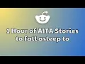 1 HOURS Of Interesting AITA Stories To Fall Asleep To Best Reddit Stories Compilation - No ads