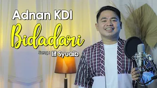 Download Lagu Mandar | Iif Syuaib - Bidadari (Covered by Adnan KDI || Diatena) MP3