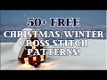 50 FREE Christmas and Winter Cross Stitch Patterns