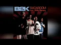 Download Lagu B2K - Badaboom (Remix) (Feat. Willy Denzey) (Official Music)