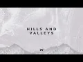 Tauren Wells - Hills and Valleys (Official Audio)
