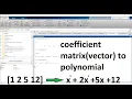 How to convert a vector containing coefficients into symbolic polynomial coefficient to polynomial