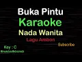 BUKA PINTU-Lagu Ambon |KARAOKE NADA WANITA​⁠ -Female-Cewek-Perempuan@UcokkuYasir