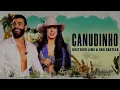 GUSTTAVO LIMA PART. ANA CASTELA - Canudinho (DVD Paraíso Particular) (Áudio)