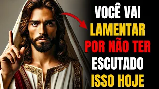 SE VOCÊ NÃO OUVIR AGORA, PODE SER TARDE DEMAIS! MENSAGEM DE DEUS | MENSAGEM DE DEUS PARA MIM