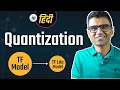 Quantization in Deep Learning Deep Learning Tutorials TensorFlow Keras Python