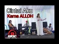 Lagu lagu Khusus untuk Pengantin !! CINTAI AKU KARNA ALLOH  live CIBUGEL SUMEDANG