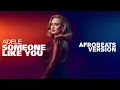 Download Lagu Adele – Someone Like You (Afrobeats Version) MP3