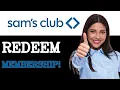 How To Redeem Your Sam s Club Membership 2025