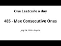 Daily Leetcode - 485 Max Consecutive Ones
