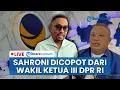 Download Lagu 🔴LIVE: Nasdem Copot Ahmad Sahroni dari Jabatan Wakil Ketua Komisi III DPR, Digantikan Rusdi Masse