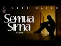 Download Lagu LAGU SEDIH - SEMUA SIRNA   (Official Music Video )#MusikGalau #LaguSedih #LaguBaper2025