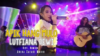 Lirik Lagu Apik Hang Mulo - Lutfiana Dewi