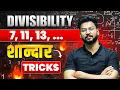 Divisibility Rules for 7 11 13 Easy Tricks to Solve in Seconds Shivam Pandit Sir