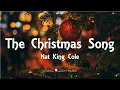 Download Lagu Nat King Cole - The Christmas Song (Lyrics)