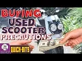 8 Precaution Steps for Buying a Used Scooter