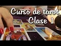 Curso de Tarot Gratis Clase 1