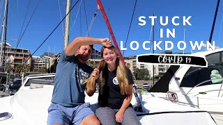 Boat Life | Stuck in Lockdown