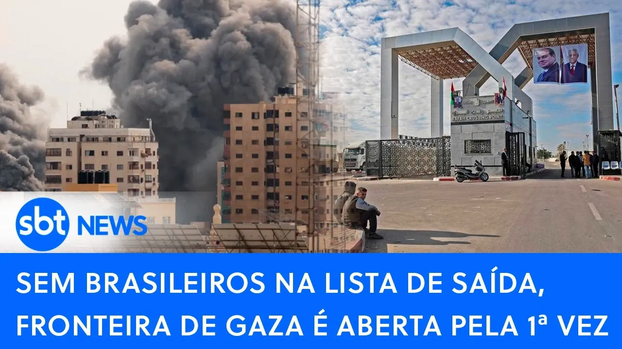 ????Brasil Agora: Sem brasileiros na lista de saída, fronteira de Gaza é aberta pela 1ª vez