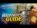 Tainted Grail The Fall of Avalon - In Depth Beginner s Guide Tips for New Players