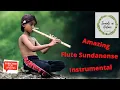 Download Lagu Amazing Flute Sundanese, Traditional Indonesia Music. deep, relax and relief stress
