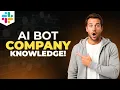 How To Build An AI Slack Bot Connected To Company Knowledge Step By Step Guide