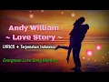 Download Lagu Andy William - Love Story (Where Do I Begin) Lyrics