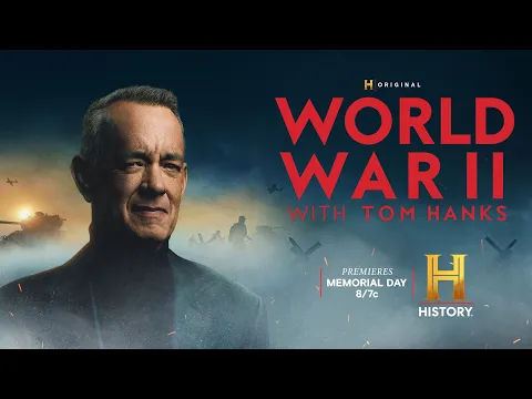 World War II with Tom Hanks | A New Series by The HISTORY Channel