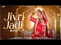 Jivri Jadi | जीव री जडी | Radha Kanwar | Sonal | New Rajasthani Song 2025@SarvaMusicCompany