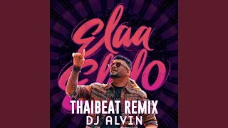 elaa elelo thaibeat remix dj alvin 