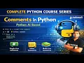 Comments in python Python AI Based Complete Python course Series 2026 Sahosoft