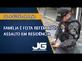 Download Lagu Família é feita refém após assalto em residência – Jornal da Gazeta – 20/06/2025