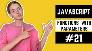 Functions With Parameters in JavaScript JavaScript Course in