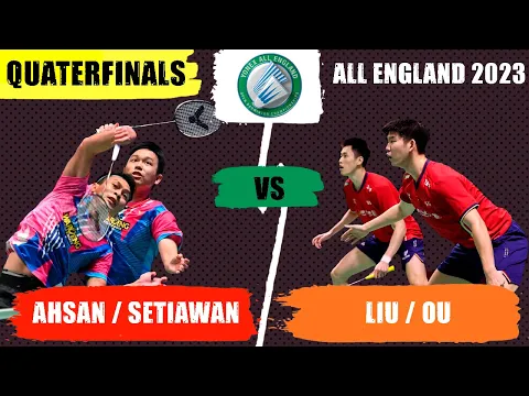 Download MP3 [QF] AHSAN / SETIAWAN (INA) [3]  vs LIU / OU  (CHN) [5] | All England 2023