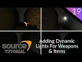 Valve Source Code 2013 Tutorial Episode 19 Adding Dynamic Lights For Weapons Items