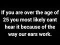 The sound only kids can hear.