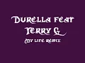 Durella feat Terry G - my life remix