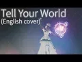 Download Lagu 【Lyric Video】Tell Your World (English cover)【Caity Cat】