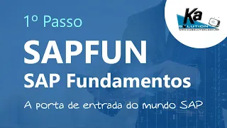 [SAP] SAP Fundamentals (SAPFUN) | O 1º Passo pra ingressar no mundo SAP !!