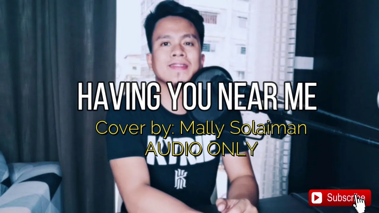 Having You Near Me - Airsupply Cover by: Mally - Audio only