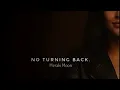 Download Lagu No Turning Back - Meraki Moon 