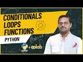 Python 4 Conditionals Loops and Functions Venkat Reddy AI Classes