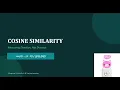 Stop Memorizing Cosine Similarity Understand It in 10 Minutes