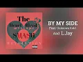 Smash Da Jack Flow - By My Side ft. Unknown kidd \u0026 L.Jay
