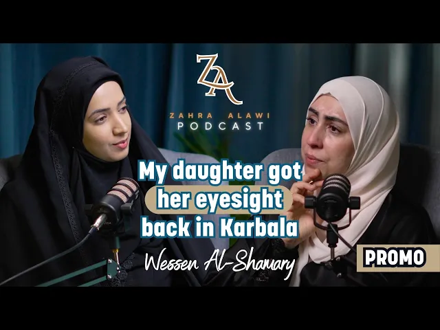 ⁣Wessen Al-Shamary - EP1 | PROMO | The Zahra Alawi Podcast