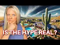 The HYPE Vs REALITY Of Moving To Scottsdale